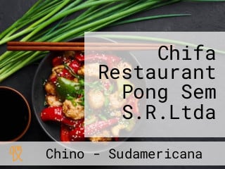 Chifa Restaurant Pong Sem S.R.Ltda