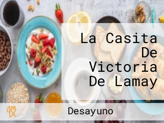 La Casita De Victoria De Lamay