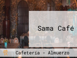Sama Café