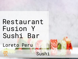 Restaurant Fusion Y Sushi Bar