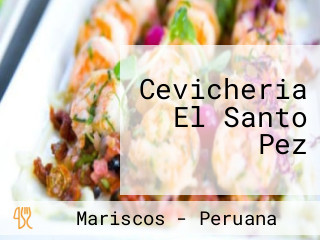 Cevicheria El Santo Pez