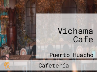 Vichama Cafe