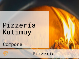 Pizzería Kutimuy