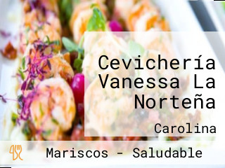 Cevichería Vanessa La Norteña