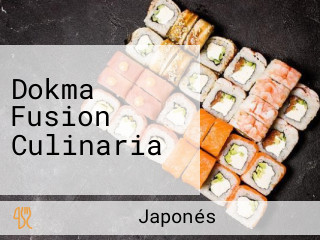 Dokma Fusion Culinaria