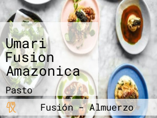 Umari Fusion Amazonica