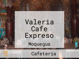 Valeria Cafe Expreso