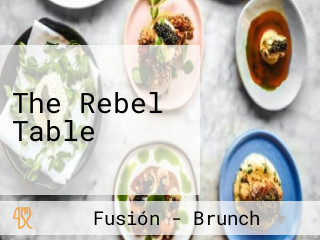 The Rebel Table