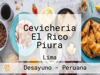 Cevicheria El Rico Piura