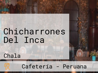 Chicharrones Del Inca