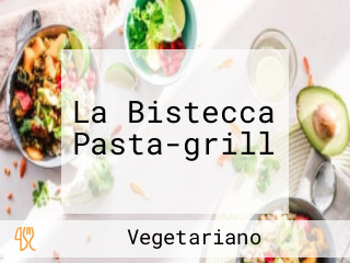 La Bistecca Pasta-grill