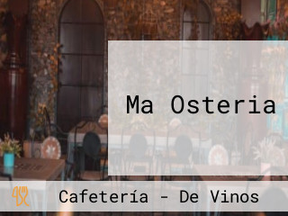 Ma Osteria