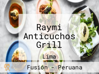 Raymi Anticuchos Grill
