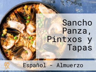 Sancho Panza, Pintxos y Tapas