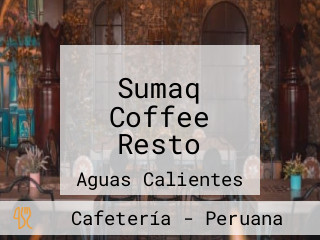 Sumaq Coffee Resto