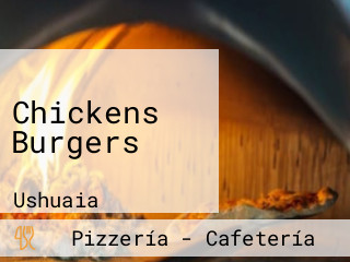 Chickens Burgers