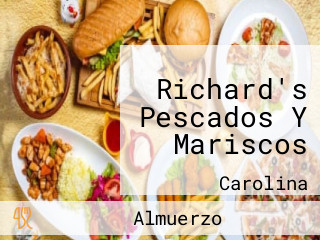 Richard's Pescados Y Mariscos