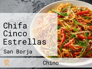 Chifa Cinco Estrellas