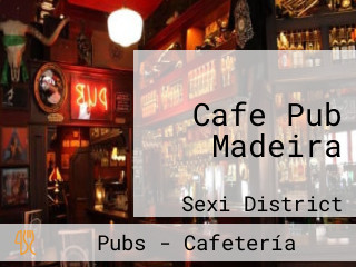 Cafe Pub Madeira