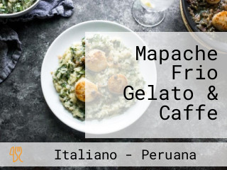 Mapache Frio Gelato & Caffe