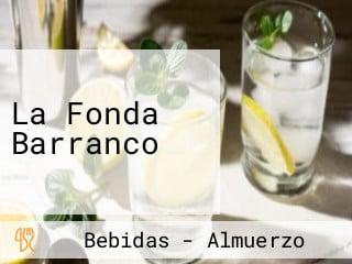 La Fonda Barranco