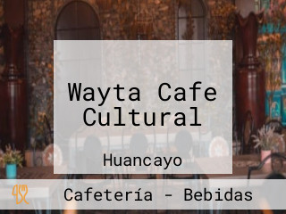 Wayta Cafe Cultural