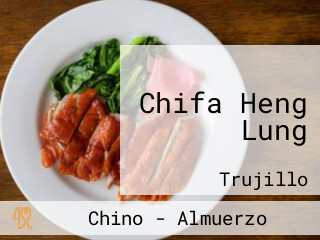 Chifa Heng Lung