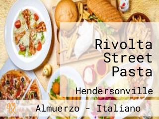 Rivolta Street Pasta