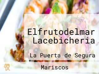 Elfrutodelmar Lacebicheria