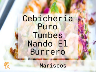 Cebicheria Puro Tumbes Nando El Burrero