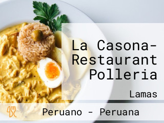 La Casona- Restaurant Polleria