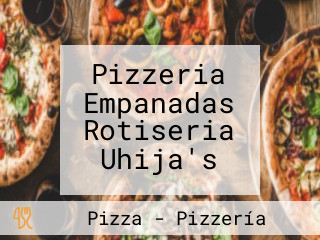 Pizzeria Empanadas Rotiseria Uhija's