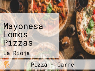 Mayonesa Lomos Pizzas