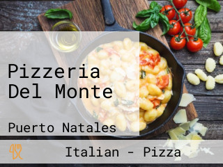 Pizzeria Del Monte