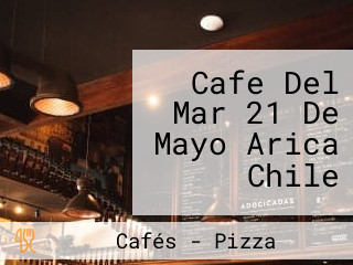 Cafe Del Mar 21 De Mayo Arica Chile