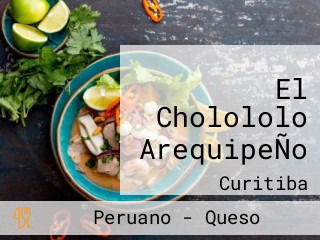 El Cholololo ArequipeÑo