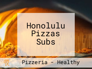 Honolulu Pizzas Subs