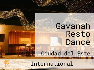 Gavanah Resto Dance