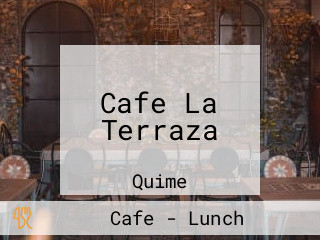 Cafe La Terraza