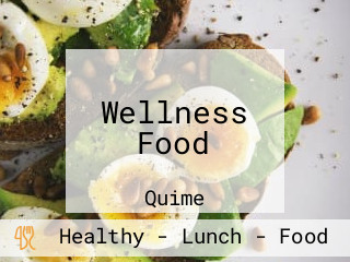Wellness Food
