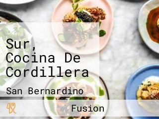 Sur, Cocina De Cordillera