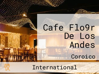 Cafe Flo9r De Los Andes