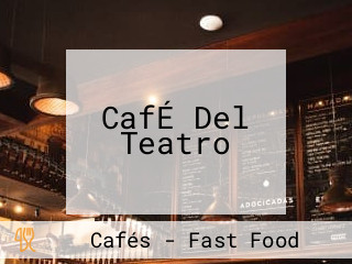 CafÉ Del Teatro