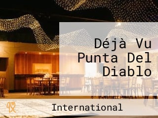 Déjà Vu Punta Del Diablo