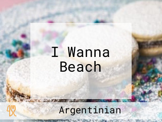 I Wanna Beach