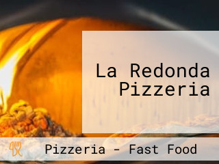 La Redonda Pizzeria