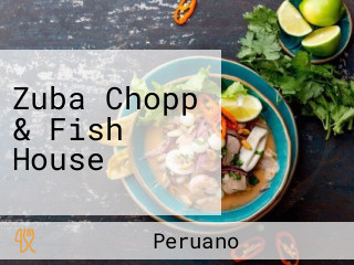 Zuba Chopp & Fish House
