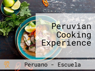 Peruvian Cooking Experience