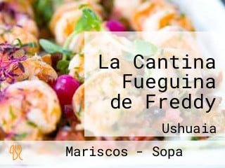 La Cantina Fueguina de Freddy