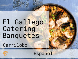 El Gallego Catering Banquetes